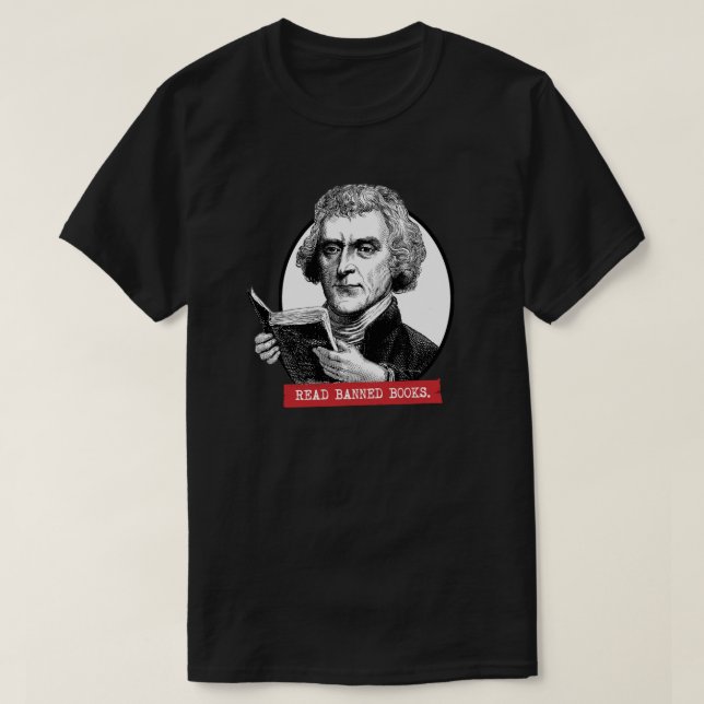 Thomas Jefferson Reads Banned Books T-Shirt (Design vorne)