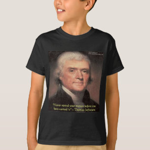 Thomas Jefferson "Spending Money" Weisheitsgeschen T-Shirt