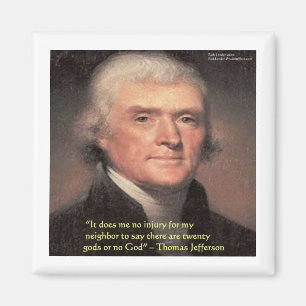 Thomas Jefferson - Zitat "Nachbarschaft Religion" Magnet