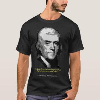 Thomas Jefferson Zitat T-Shirt