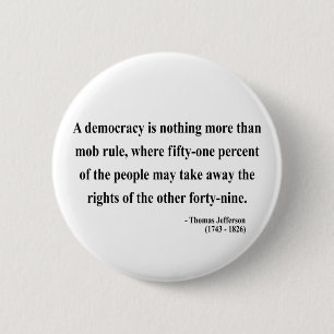 Thomas- Jeffersonzitat 10a Button