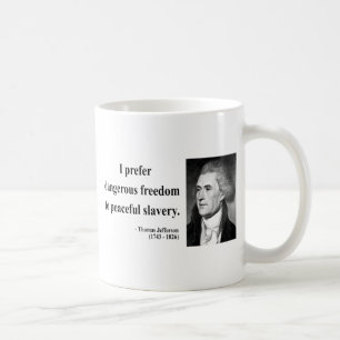 Thomas- Jeffersonzitat 9b Kaffeetasse