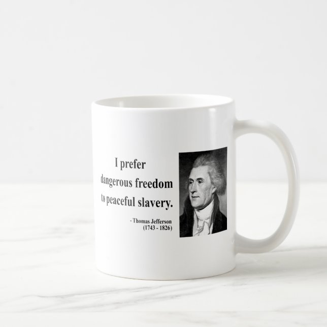 Thomas- Jeffersonzitat 9b Kaffeetasse (Rechts)