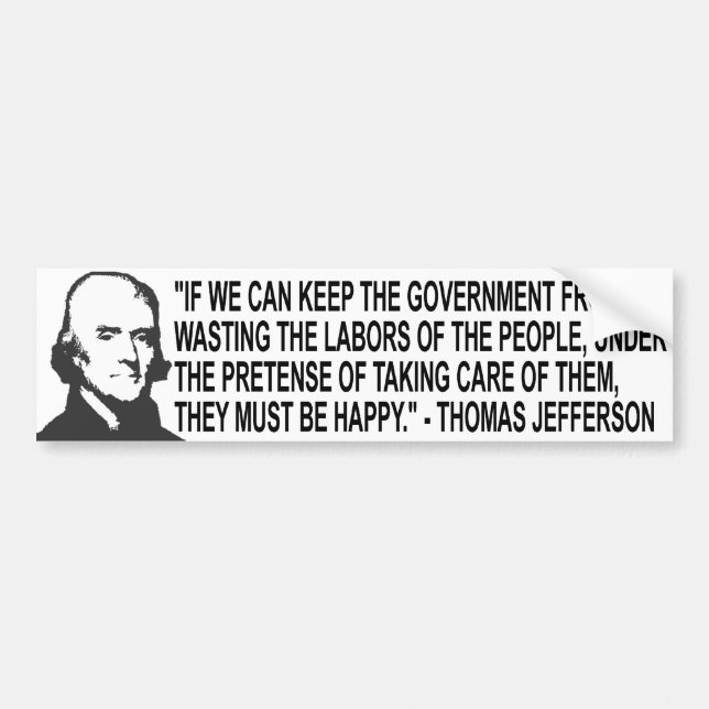 Thomas- Jeffersonzitat-Autoaufkleber Autoaufkleber (Vorne)