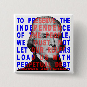 Thomas- Jeffersonzitat-Knopf Button
