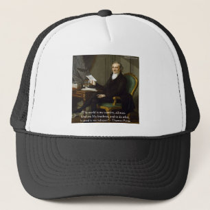 Thomas Paine "My Brethren" Quote Gifts & Cards Truckerkappe