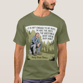Thoreau Productions Quote T - Shirt
