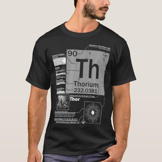 Thorium Th Element Atomic Number 90 Science  T-Shirt (Vorderseite)