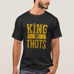 Thot Player Thoot Single Typ Bro Verabredet für ih T-Shirt