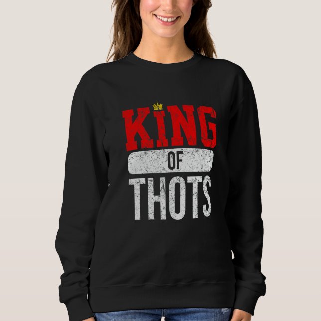 Thot Player Thots Single Guy Bro Dating For Him  G Sweatshirt (Vorderseite)