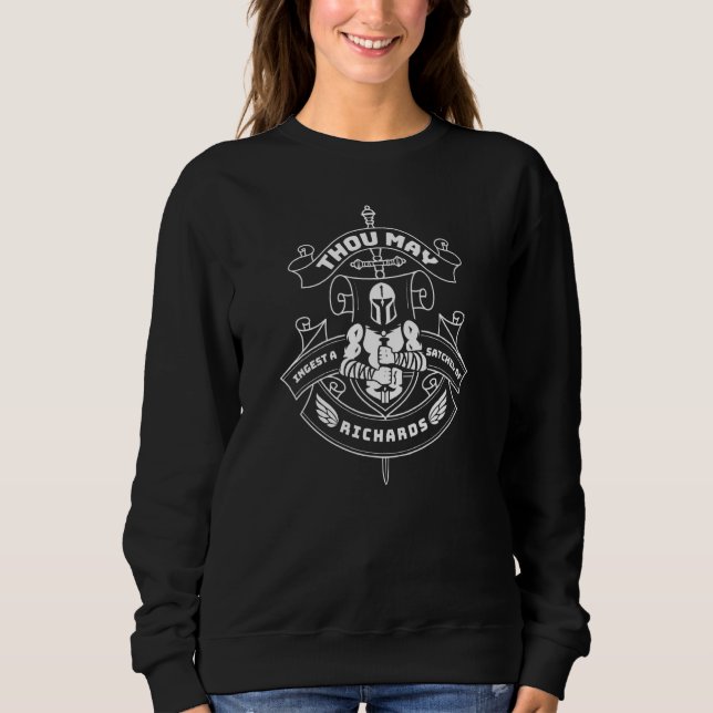 Thou May Ingest A Satchel Of Richards  Medieval Kn Sweatshirt (Vorderseite)