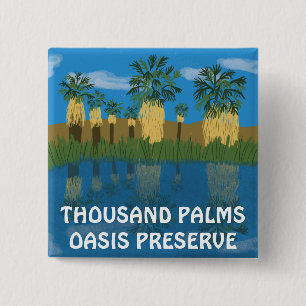 THOUSAND Palm Oasis Coachella Valley Button