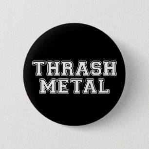 Thrash Metal Button