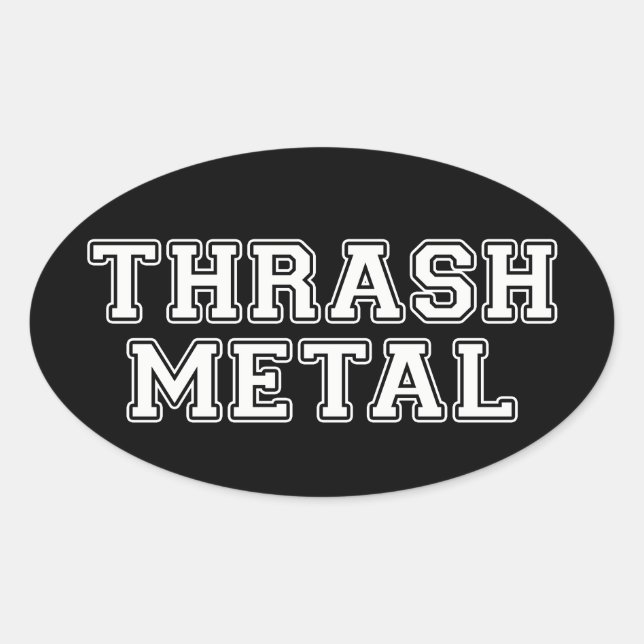 Thrash Metal Ovaler Aufkleber (Vorderseite)