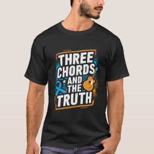 Three Chords and the Truth - Raw Soul Music T-Shir T-Shirt