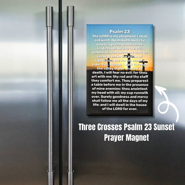 Three Crosses Psalm 23 Sunset Gebet Magnet (Three Crosses Psalm 23 Sunset Prayer Magnet)