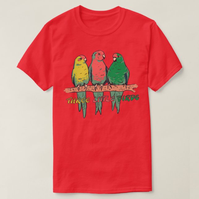 Three Little Birds Africa Music Reggae Rasta (3) T-Shirt (Design vorne)