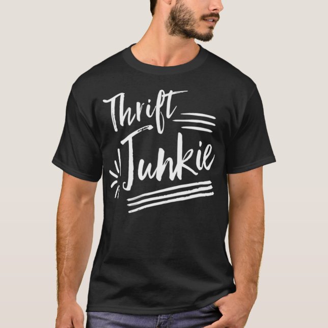 Thrift Junkie Tshirt Junk Garage Sales Barage (Vorderseite)