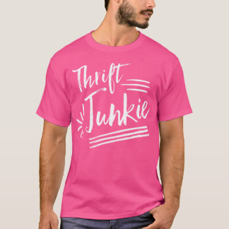Thrift Junkie Tshirt Junk Garage Vente Bargain Hun
