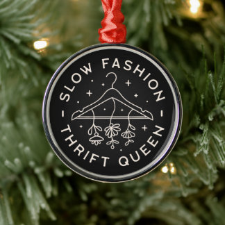 Thrift Queen slow fashion thrifting mädchenhaft sc Ornament Aus Metall