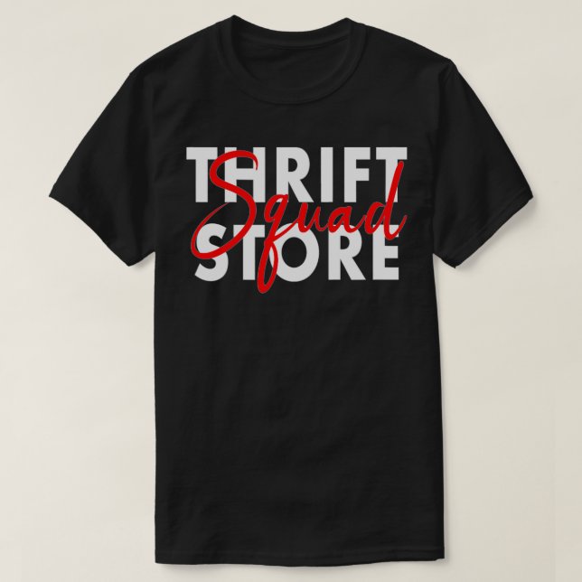 Thrift Store Squad Thrifting Shopping Second Hand T-Shirt (Design vorne)