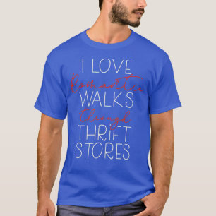 Thrift Stores Romantic Walks Garage Sale Picker T-Shirt