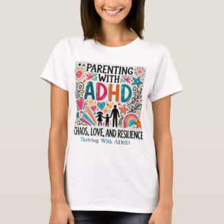 Thriving mit ADHD - "Eltern mit ADHD T-Shirt
