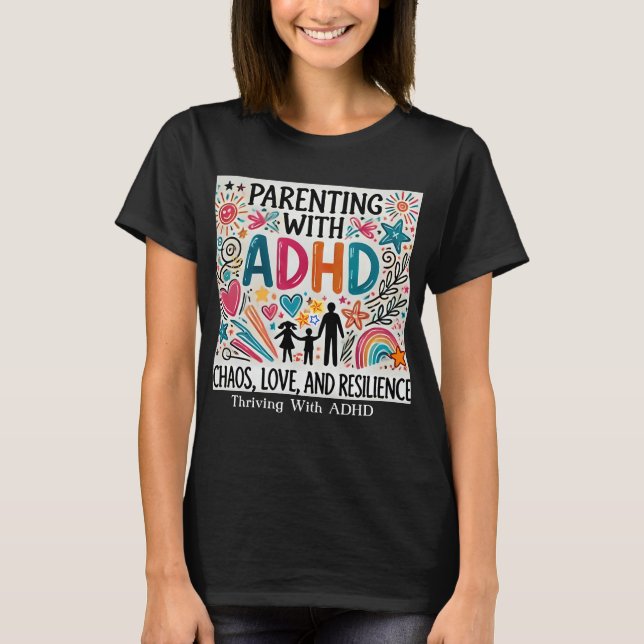 Thriving mit ADHD - "Eltern mit ADHD T-Shirt (Vorderseite)