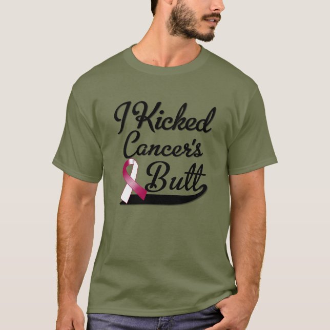 Throat Cancer I Kicked Hintern T-Shirt (Vorderseite)