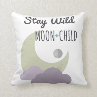Throw-Kissen - bleibe Sie, Mond-Kind wild - Kissen