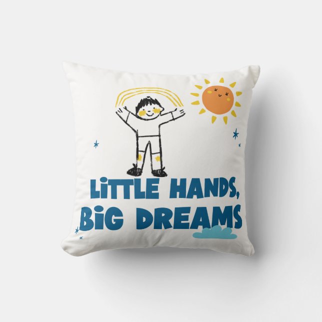 Throw Kissen Kleine Hände Big Dreams (Vorderseite)
