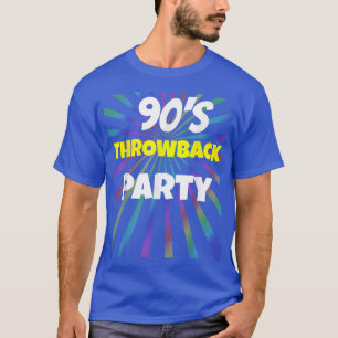 Throwback der 90er Jahre für die Themenparty T 188 T-Shirt