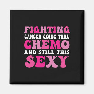 Thru Chemo Inspiration Brustkrebs Wissen Magnet