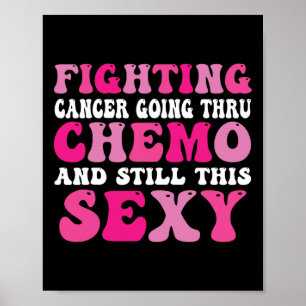 Thru Chemo Inspiration Brustkrebs Wissen Poster