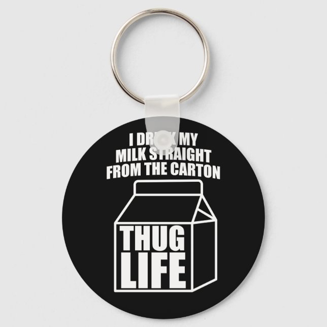 Thug Life Milk Carton (dunkel) Schlüsselanhänger (Vorderseite)