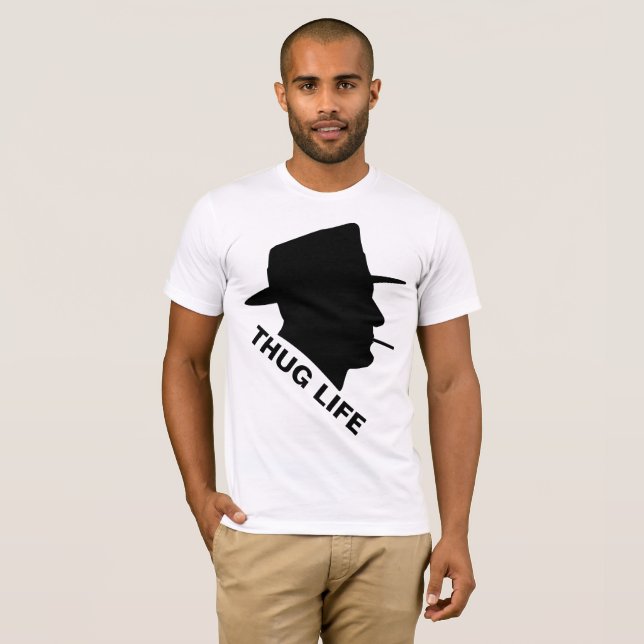 THUG LIFE-T - Shirt (Vorne ganz)