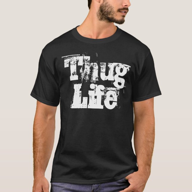 ThugLife T-Shirt (Vorderseite)