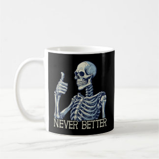 Thumbs Up Noch besser Skeletts S Kaffeetasse