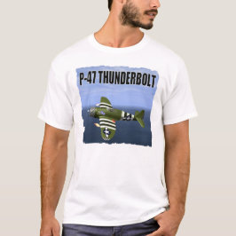 THUNDERBOLT P-47 T-Shirt