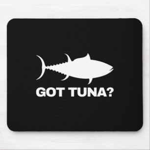 Thunfischliebhaber-Geschenk - Got Tuna Lustiger Fi Mousepad