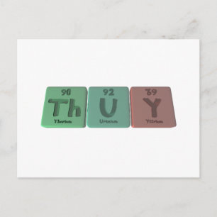 Thuuum als Thorium Uranium Yttrium Postkarte