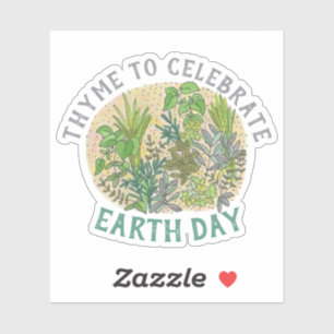 Thyme feiert den Earth Day Herb Garden Aufkleber