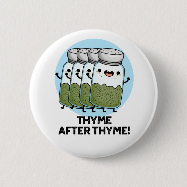 Thyme nach Thyme Funny Herb Pub Button (Vorderseite)