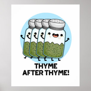Thyme nach Thyme Funny Herb Pub Poster