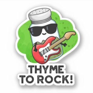 Thyme to Rock Funny Herb Pub Aufkleber
