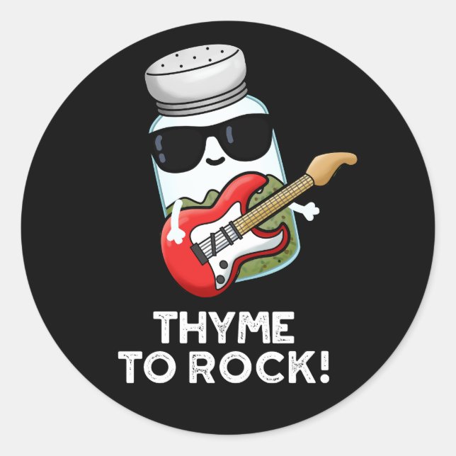 Thyme zu Rock Funny Herb Pub Dark BG Runder Aufkleber (Vorderseite)