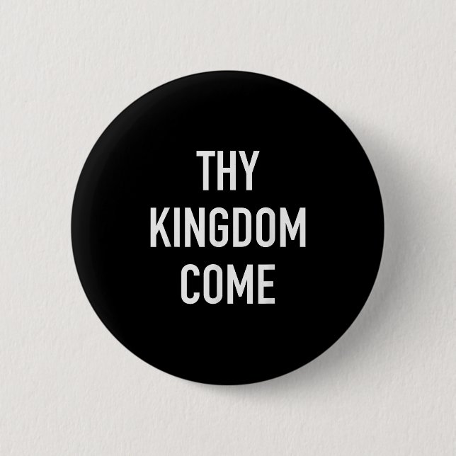 Thymian Come - Christlich Life Bible Faith Quot Button (Vorderseite)