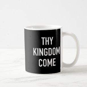 Thymian Come - Christlich Life Bible Faith Quot Kaffeetasse