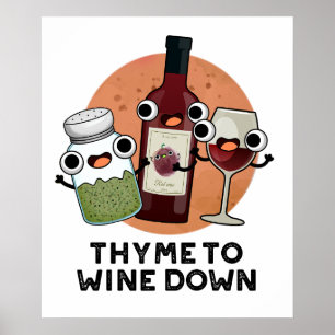 Thymian zum Wein Funny Chill Pub Poster