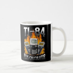 Ti-84 Plus Rechner Funny Mathe Lehrer Kaffeetasse